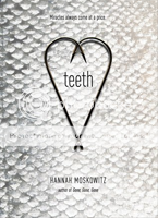 Teeth by Hannah Moskowitz