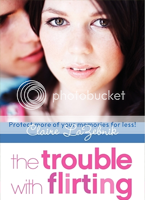 The Trouble With Flirting by Claire LaZebnik