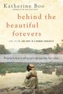 Behind the Beautiful Forevers Behind the Beautiful Forevers